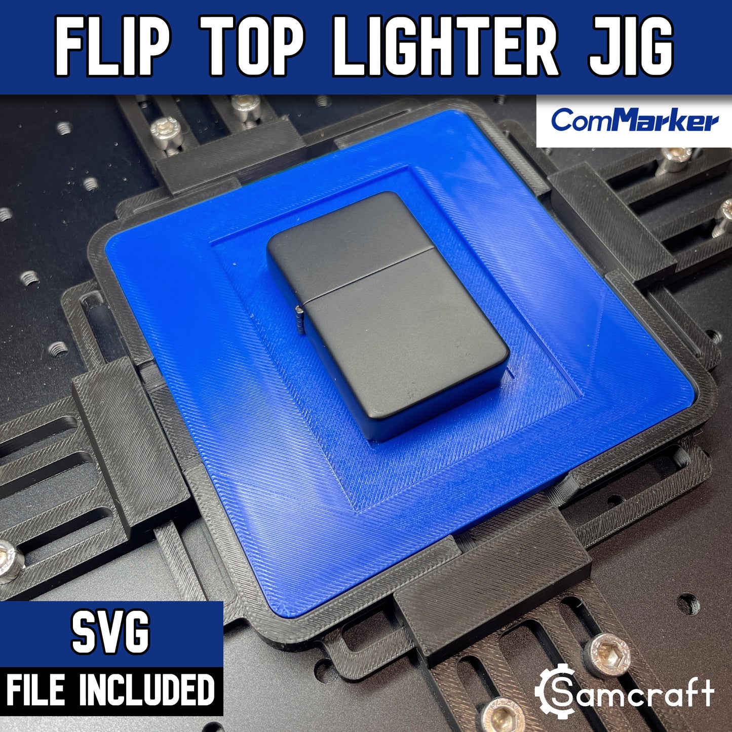 Flip Top Lighter Jig - ComMarker - Samcraft