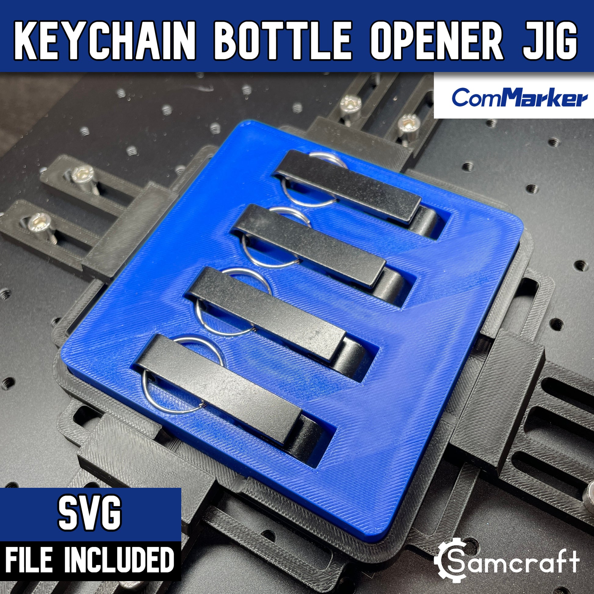 Keychain Bottle Opener Jig - ComMarker - Samcraft