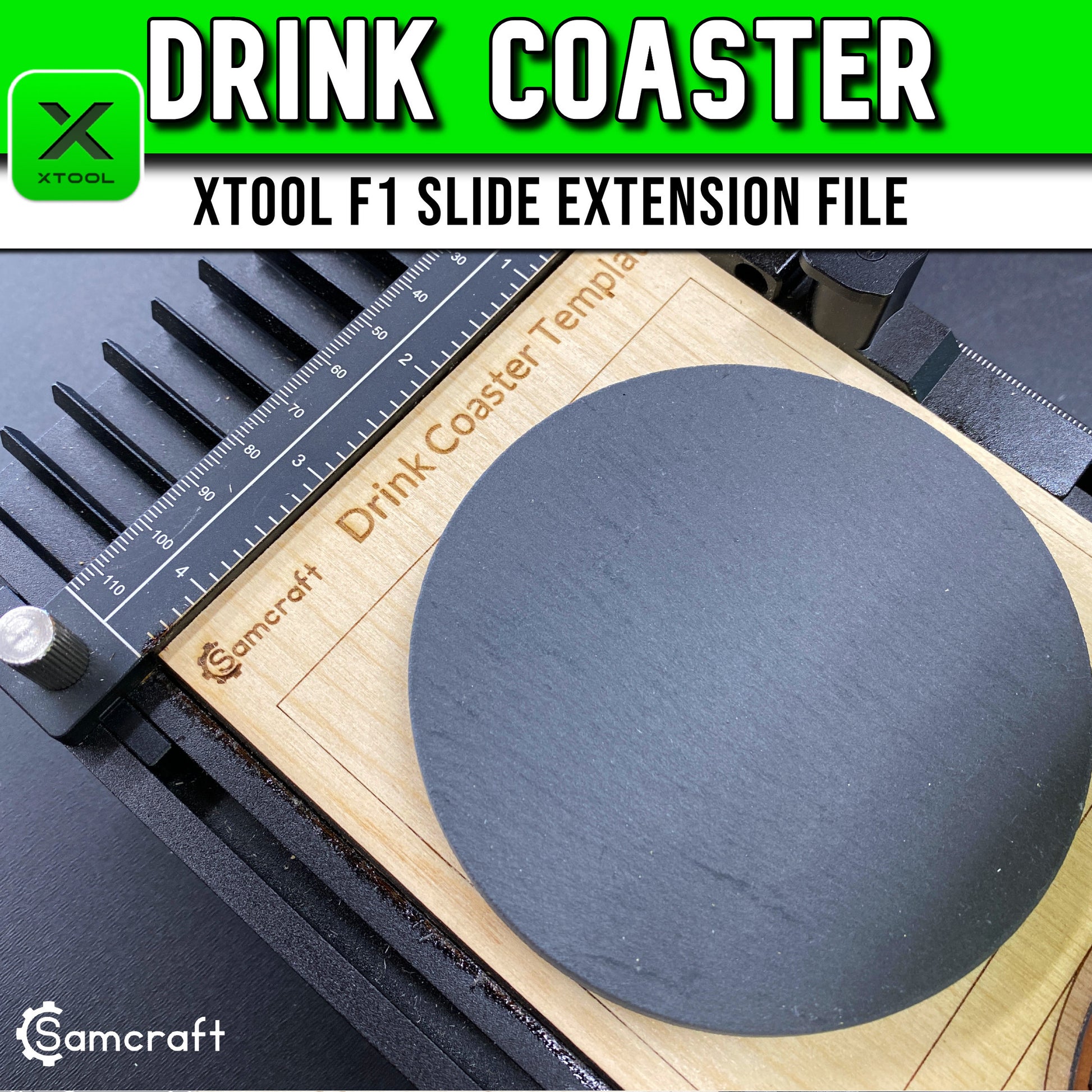 Xtool F1 Template, Xtool F1 Slide Extension, Xtool Drink Coaster File,  Drink Coaster Template, XCS File, Laser Engraving File, Samcraft 