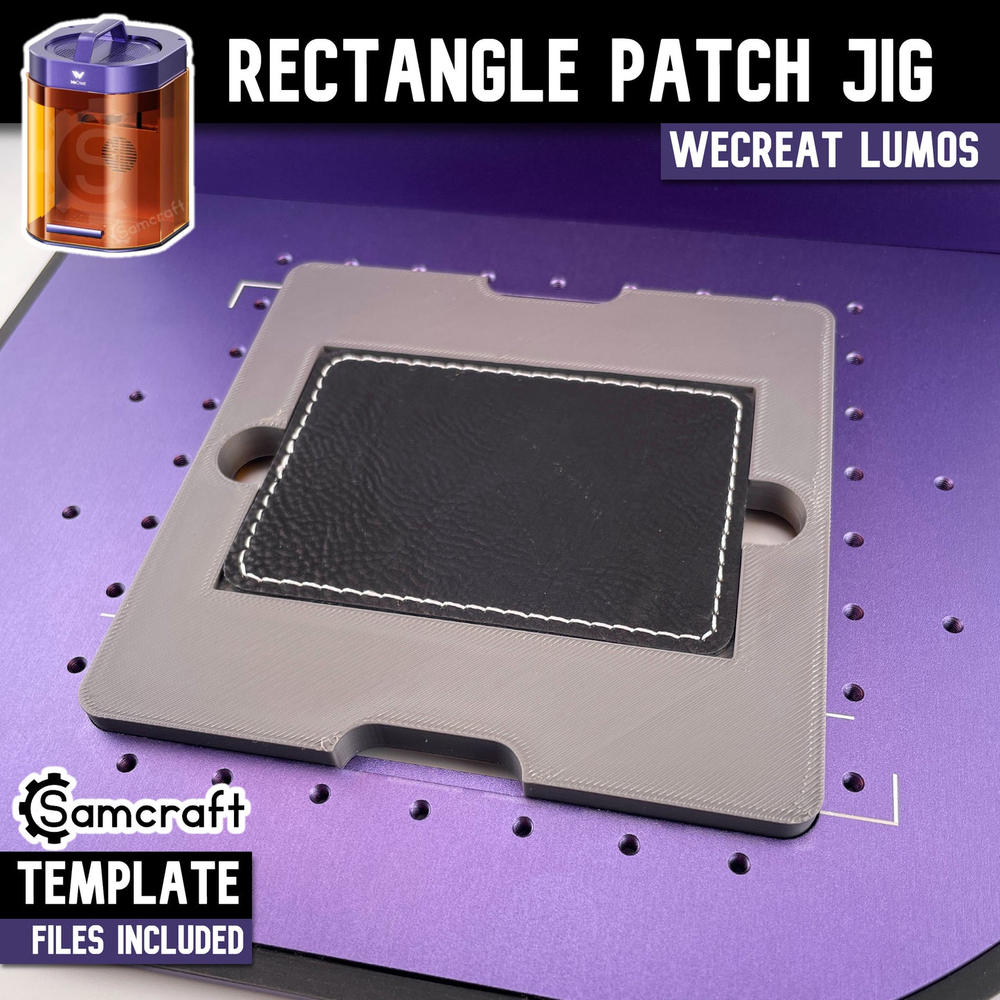 Rectangle Patch Jig - WeCreat Lumos