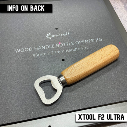 Wood Handle Bottle Opener Jig - xTool F2 Ultra