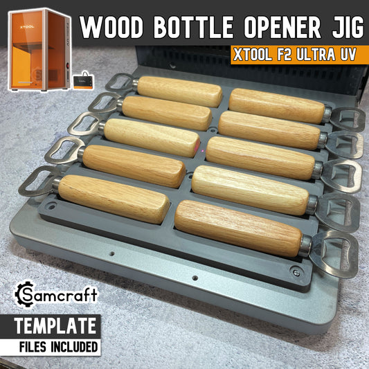 Wood Handle Bottle Opener Jig - xTool F2 Ultra UV