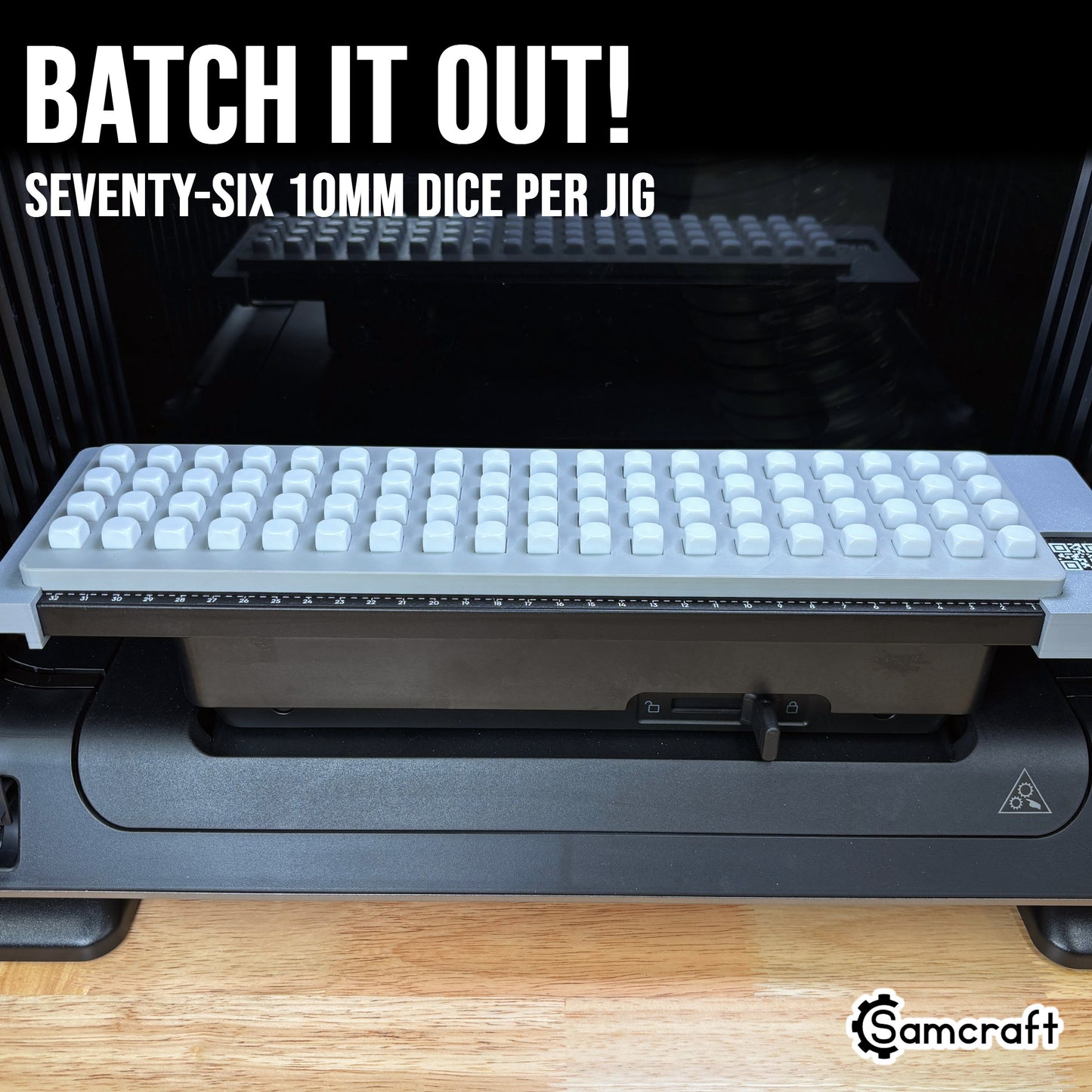Samcraft 10mm Dice Jig holding a full batch of 76 white 10mm dice inside the eufyMake E1 UV printer