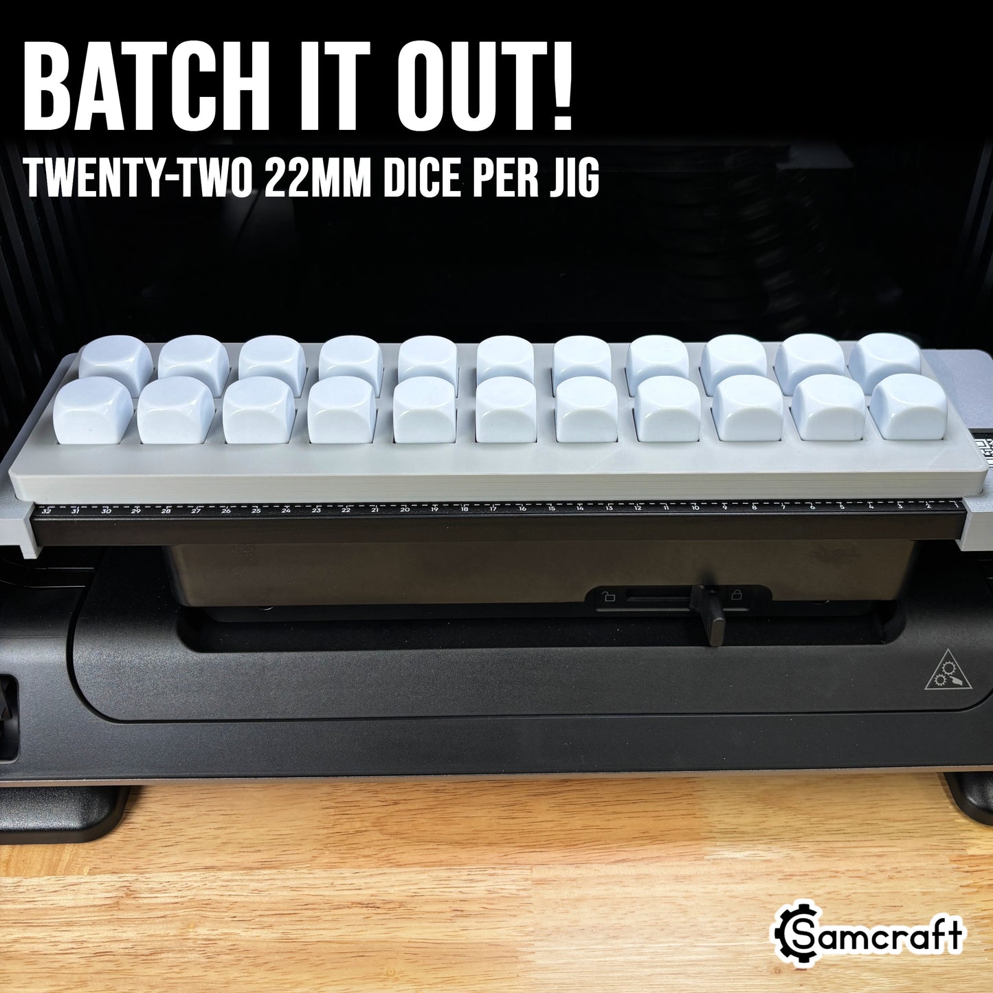 Samcraft 22mm Dice Jig holding a full batch of 22 white 22mm dice inside the eufyMake E1 UV printer