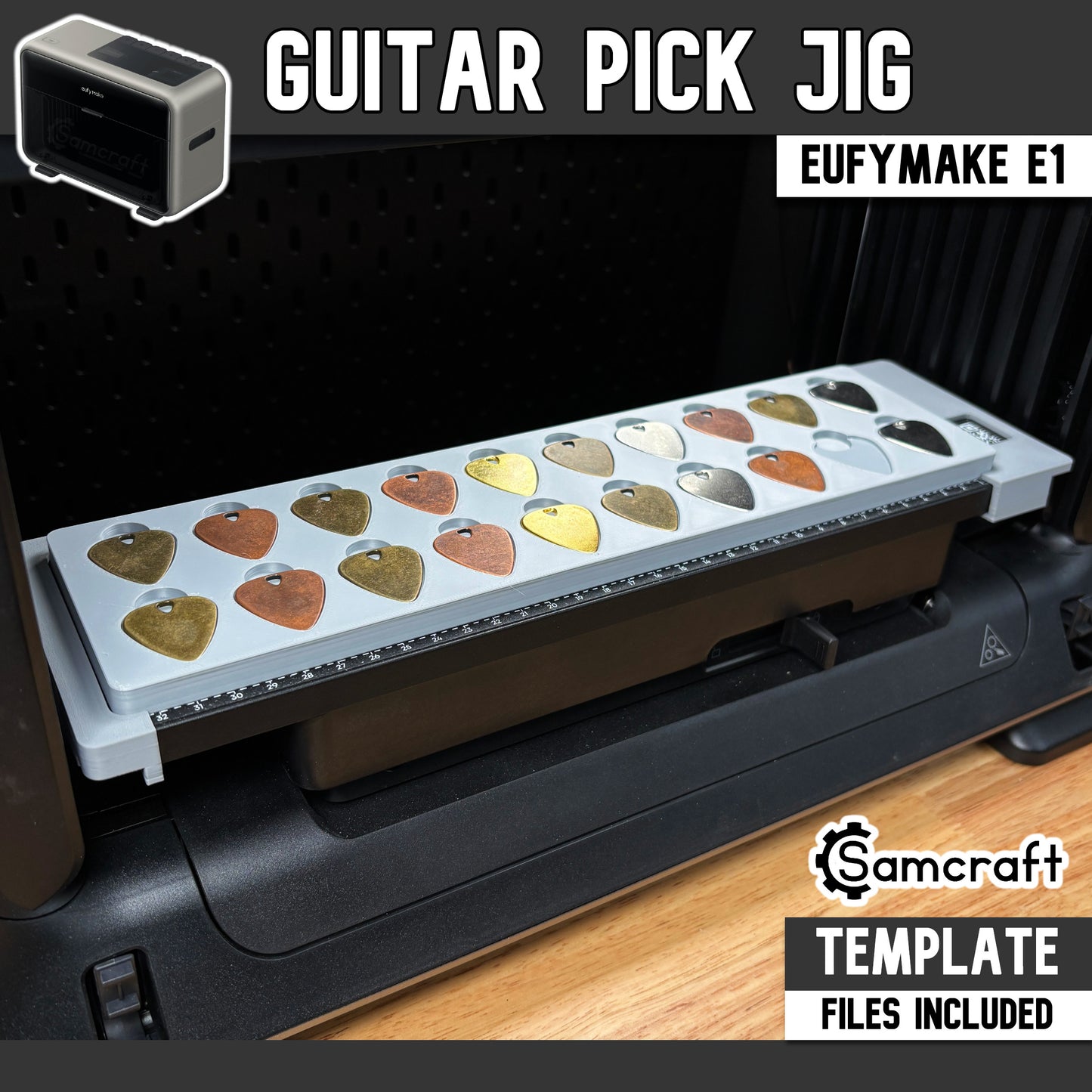 guitar-pick-jig-eufymake-samcraft.jpg

Guitar Pick Jig for the eufyMake E1 UV printer — gray one-piece 3D-printed tray with two rows of guitar-pick-shaped pockets holding metal picks in antique brass, copper, gold, and gunmetal finishes, with a built-in alignment ruler along the front edge; template files included.