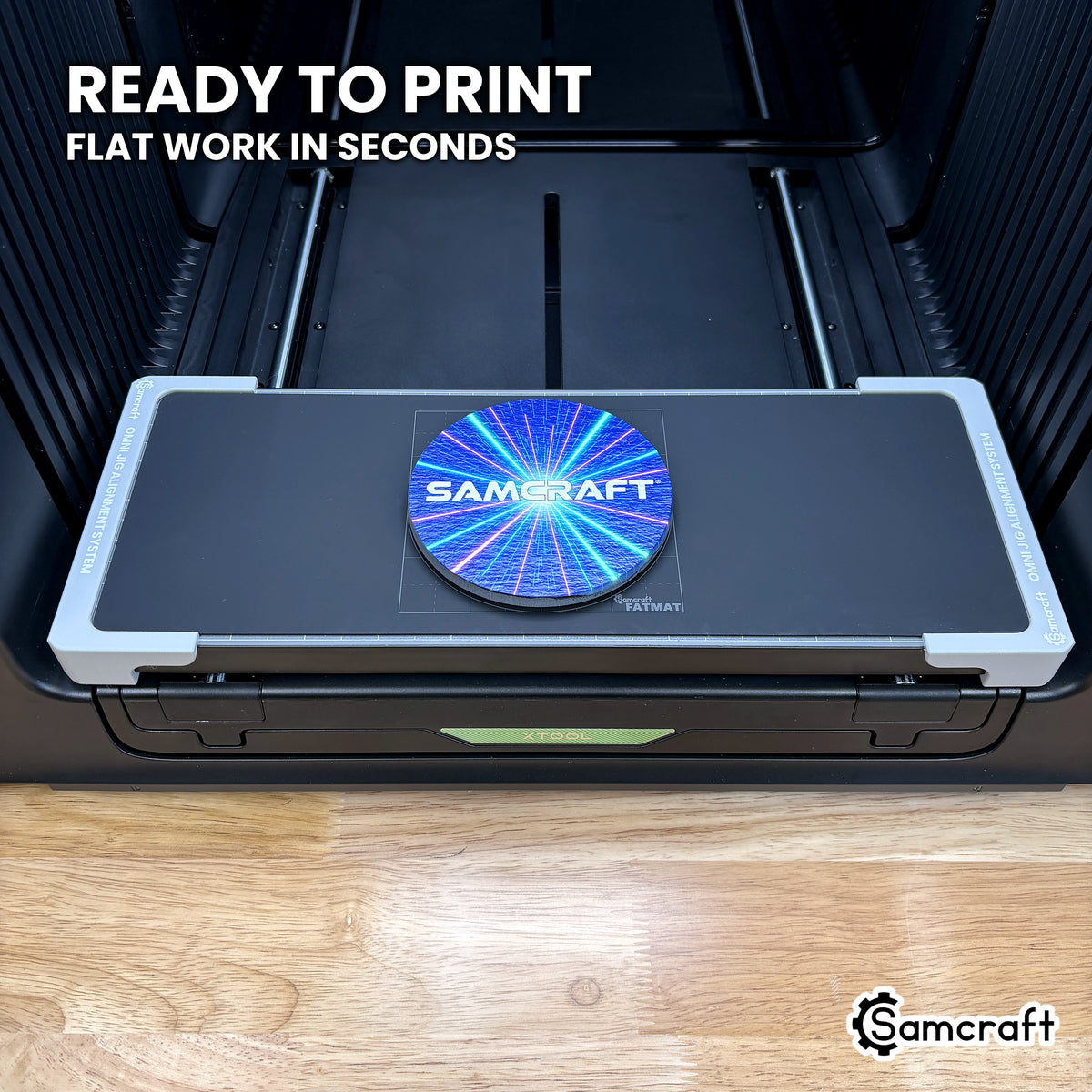 Samcraft Jig Size FatMat and Jig Alignment System on the xTool Omni, ready to print flat work in seconds.
