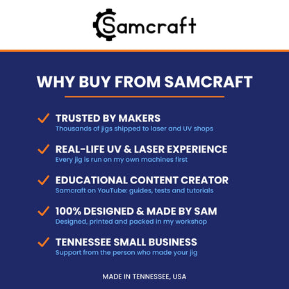 "Why Buy From Samcraft" card: trusted by makers, real-life UV and laser experience, educational content creator on YouTube, 100% designed and made by Sam, a Tennessee small business.